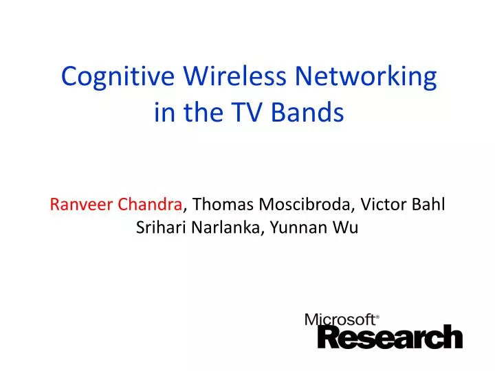 cognitive wireless networking in the tv bands