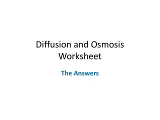 Diffusion and Osmosis Worksheet