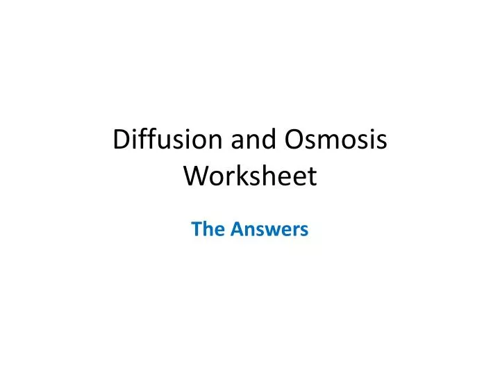 diffusion and osmosis worksheet