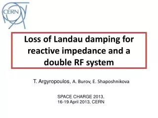 Loss of Landau damping for reactive impedance and a double RF system