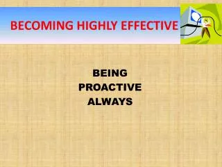 BECOMING HIGHLY EFFECTIVE