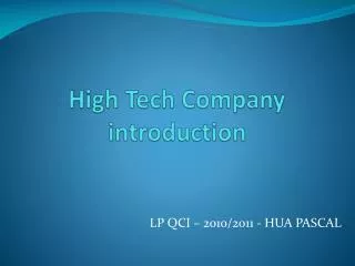 High Tech Company introduction
