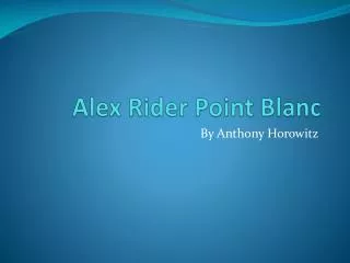 Alex Rider Point Blanc