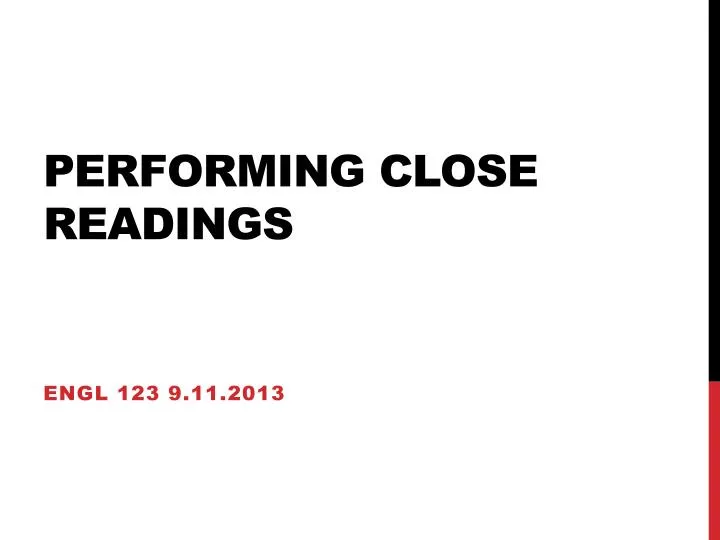performing close readings