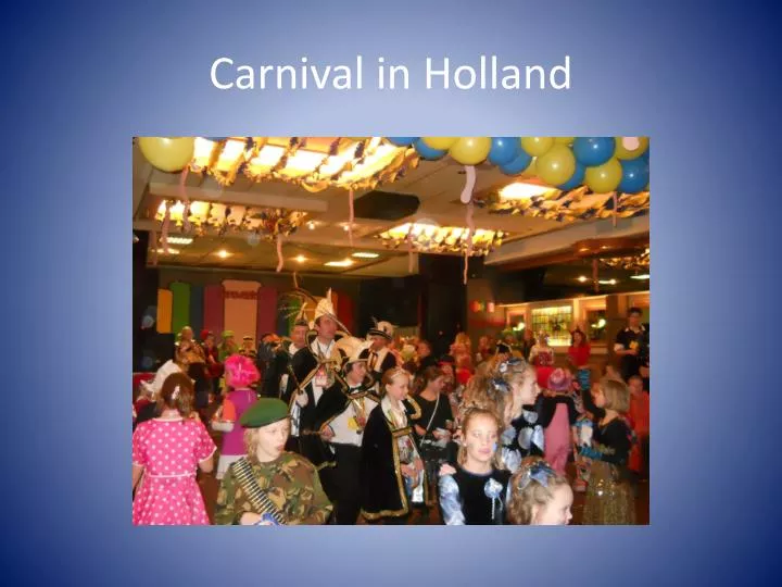 carnival in holland