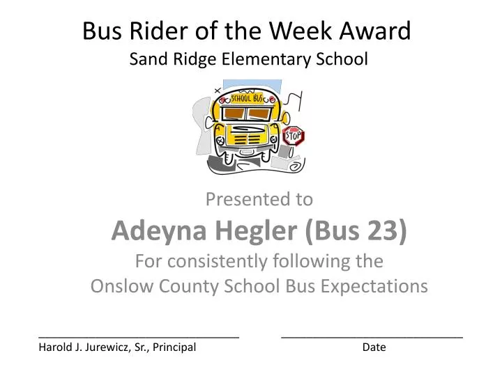 bus rider of the week award sand ridge elementary school