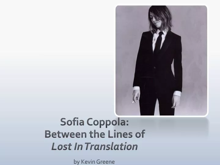 sofia coppola between the lines of lost in translation