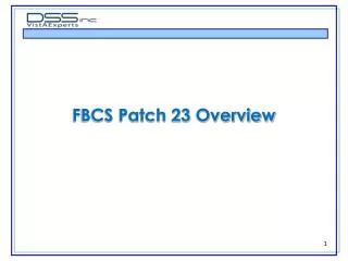 FBCS Patch 23 Overview