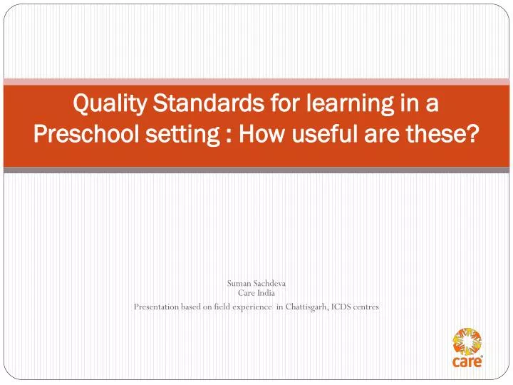 quality standards for learning in a preschool setting how useful are these
