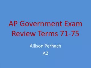AP Government Exam Review Terms 71-75