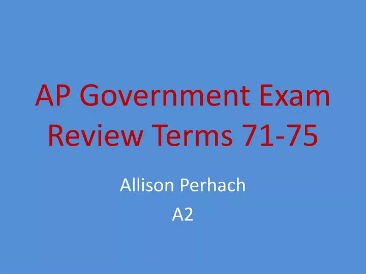 ap government exam review terms 71 75