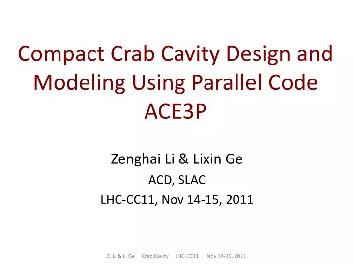 compact crab cavity design and modeling using parallel code ace3p