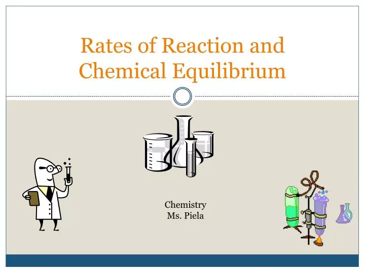 rates of reaction and chemical equilibrium