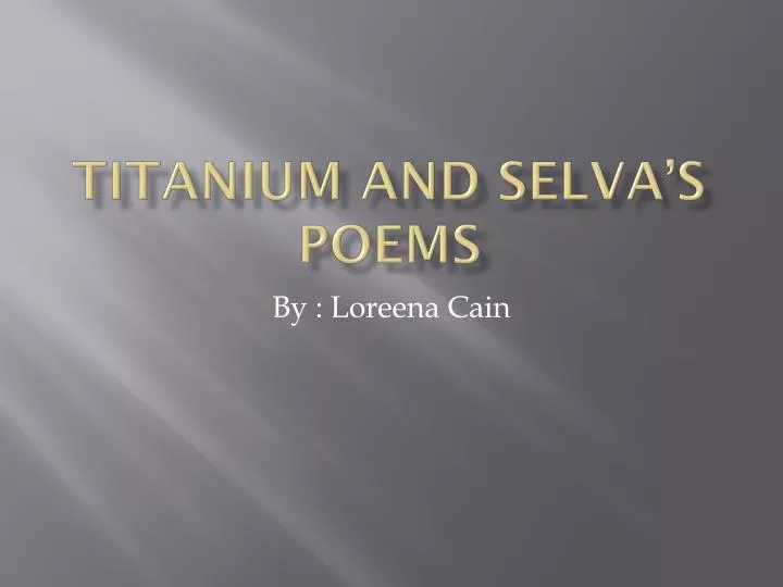 titanium and selva s poems