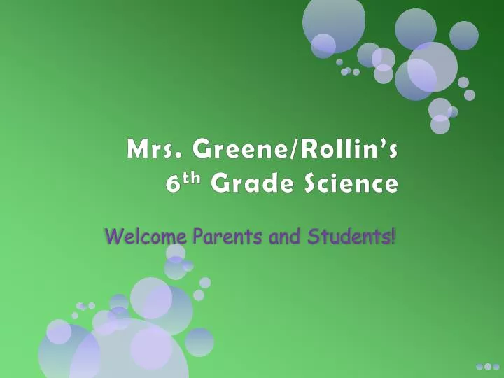 mrs greene rollin s 6 th grade science