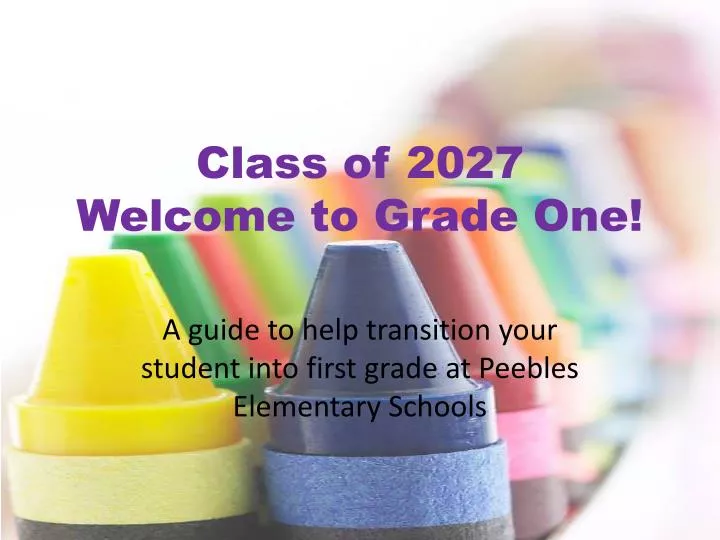 class of 2027 welcome to grade one