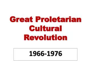 Great Proletarian Cultural Revolution