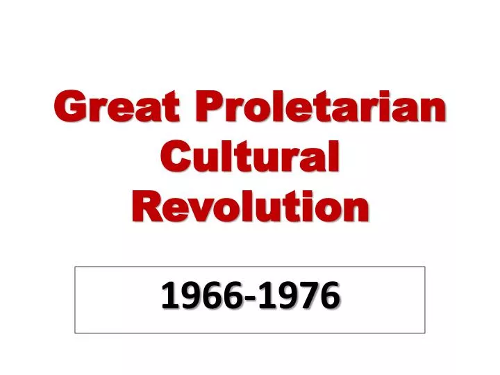great proletarian cultural revolution