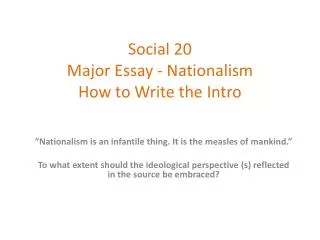 Social 20 Major Essay - Nationalism How to Write the Intro