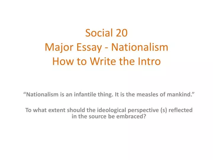 social 20 major essay nationalism how to write the intro