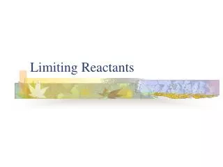 Limiting Reactants