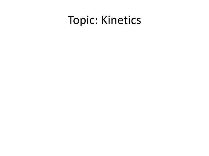 topic kinetics