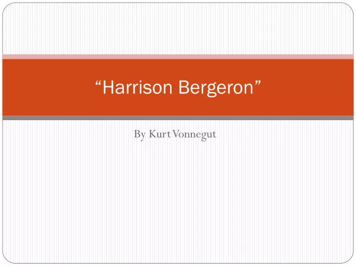 harrison bergeron