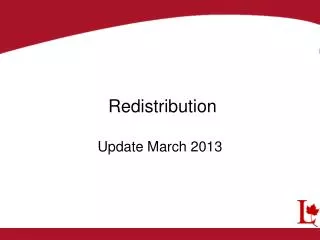 Redistribution Update March 2013