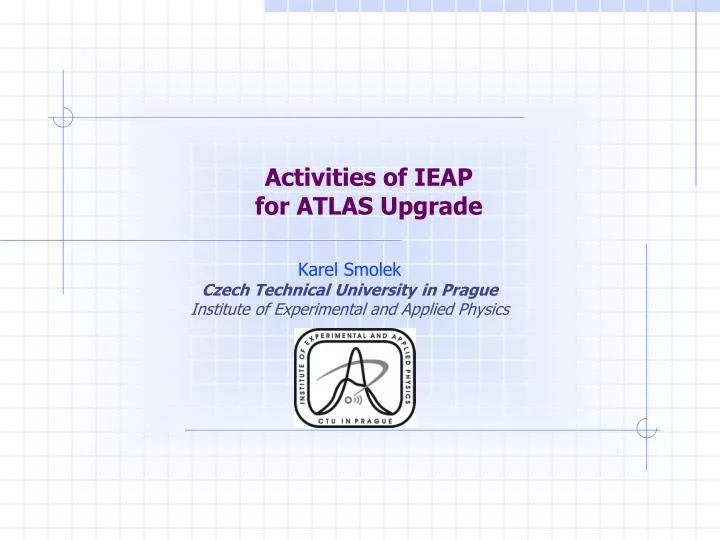 activities of ieap for atlas upgrade