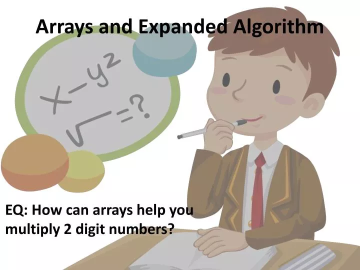 arrays and expanded algorithm