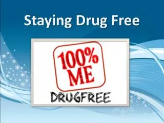 staying drug free