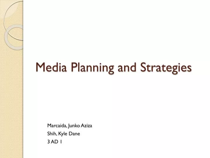 media planning and strategies