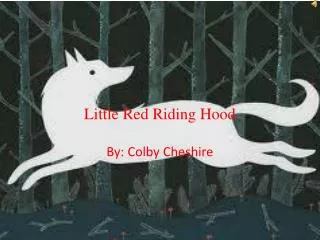 Little Red Riding Hood