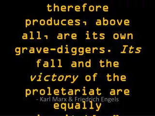 - Karl Marx &amp; Friedrich Engels