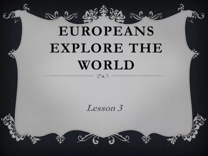 europeans explore the world