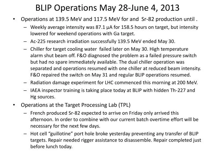 blip operations may 28 june 4 2013