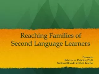 Reaching Families of Second Language Learners