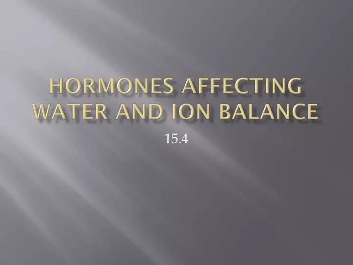 hormones affecting water and ion balance