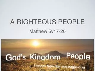 A righteous people