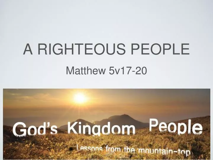a righteous people