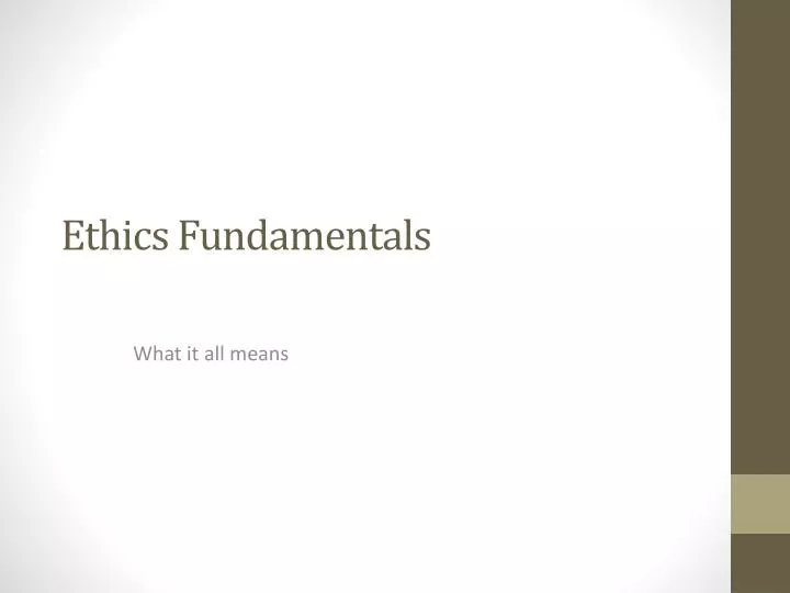 ethics fundamentals