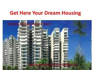Looking For your Dream Housing with Gulshan Bellina