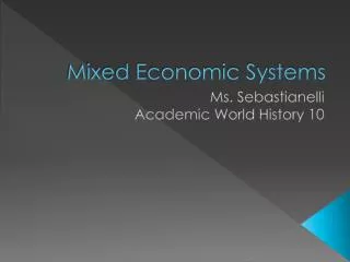 Mixed Economic Systems