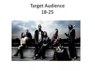 Target Audience 18-25