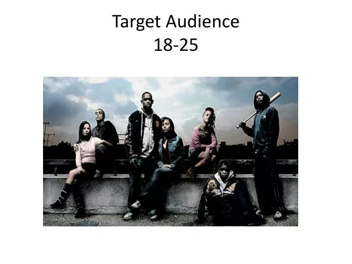 target audience 18 25