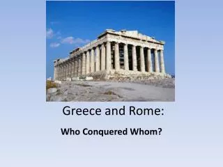 Greece and Rome: