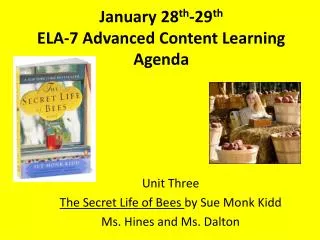 January 28 th -29 th ELA-7 Advanced Content Learning Agenda