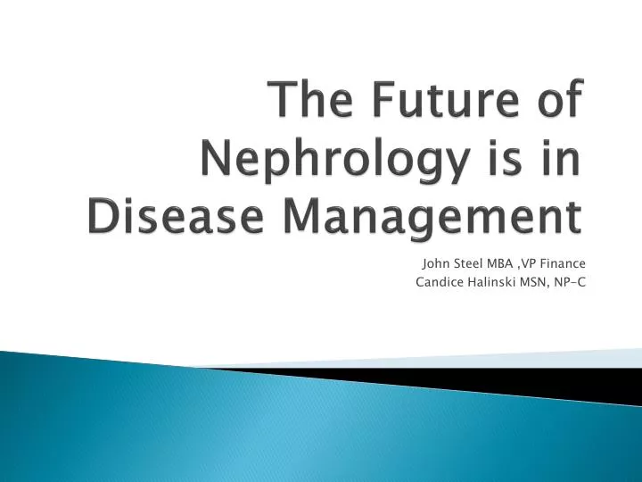the future of nephrology is in disease management
