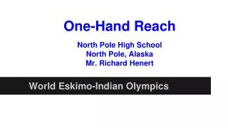 One-Hand Reach