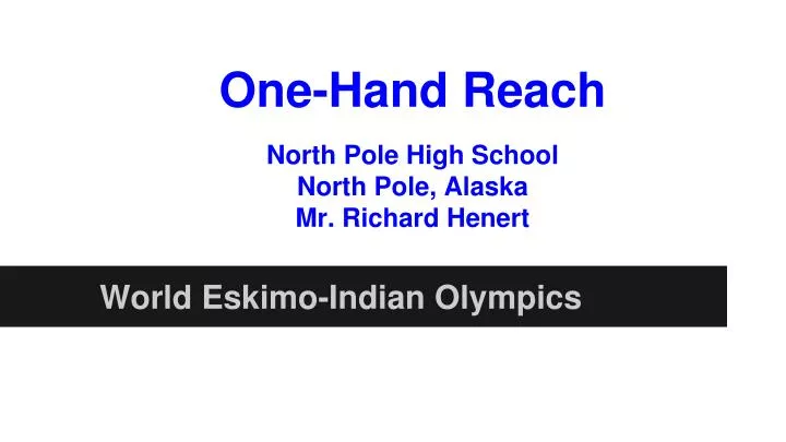one hand reach